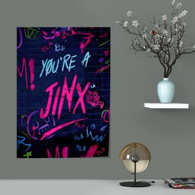 پوستر سیلک you are a jinx arcane