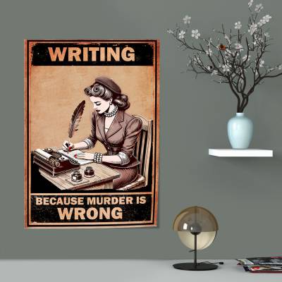 پوستر سیلک Writing Because Killing Is Wrong
