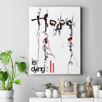 تابلو کنواس (بوم) 2 Hope is dying