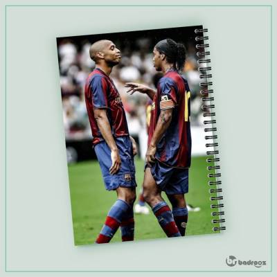 دفتر یادداشت تیری آنری و رونالدینیو -  Ronaldinho & Thierry Henry