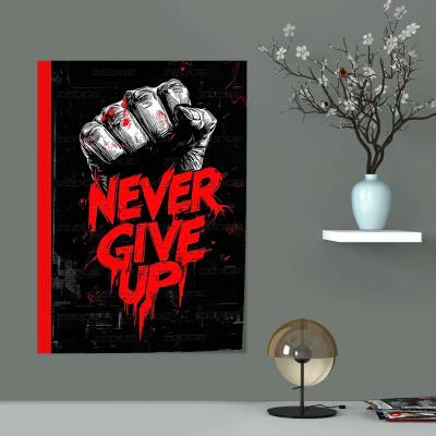 پوستر سیلک هیچوقت تسلیم نشو never give up