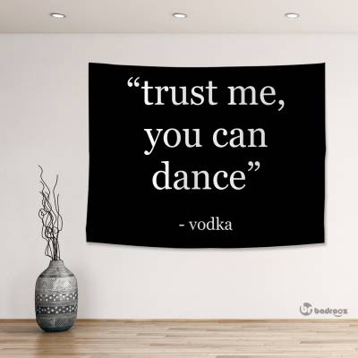 بک دراپ Trust me You can dance