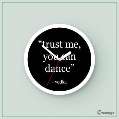 ساعت دیواری  Trust me You can dance