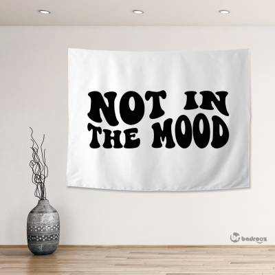 بک دراپ Not in the mood