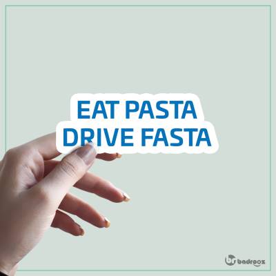 استیکر و برچسب eat pasta drive fasta