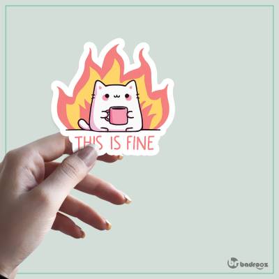 استیکر و برچسب Cute Club | Meme Series | This is Fine Cat | Sticker