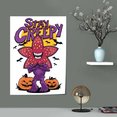 پوستر  stranger things demogorgon stay creepy