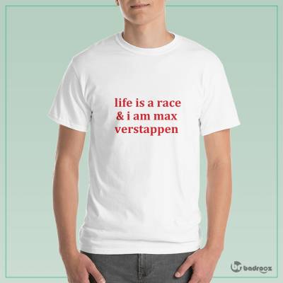 تی شرت مردانه F1 CLUB | “Life Is A Race & I Am Max Verstappen” Typography