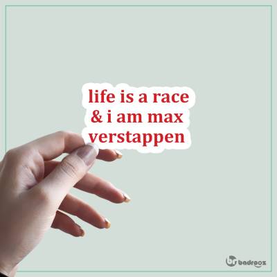 استیکر و برچسب F1 CLUB | “Life Is A Race & I Am Max Verstappen” Typography