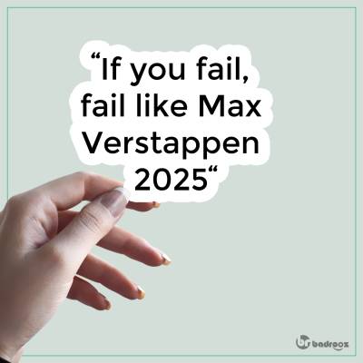 استیکر و برچسب F1 CLUB | Fail Like Max Verstappen Minimal Typography