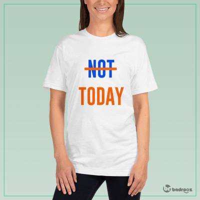 تی شرت زنانه امروز نه