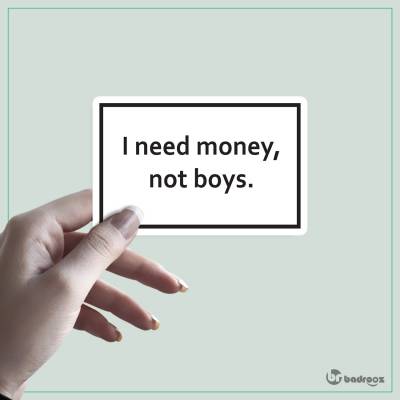 استیکر i need money not boys