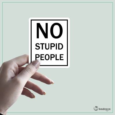 استیکر NO STUPID PEOPLE