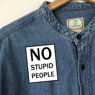 پچ حرارتی  NO STUPID PEOPLE