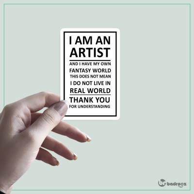 استیکر i am an artist and i have my own fantasy