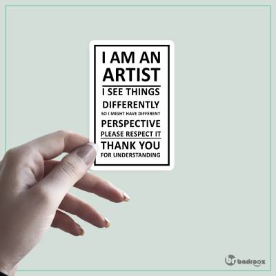 استیکر I AM AN ARTIST I SEE THINGS DIFFERENTLY