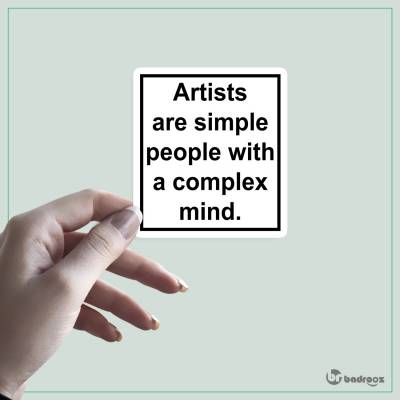 استیکر artists are simple people with a complex mind.