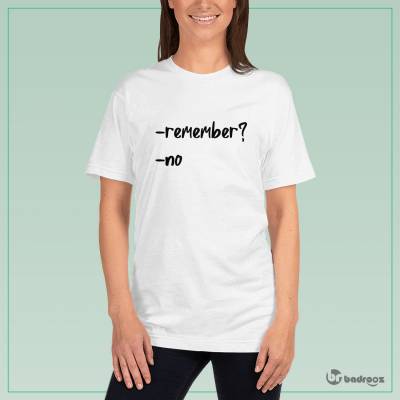 تی شرت زنانه remember?no