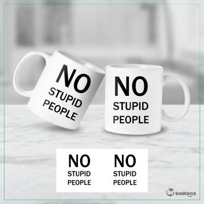 ماگ  NO STUPID PEOPLE