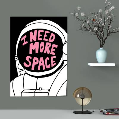 پوستر سیلک i need more space