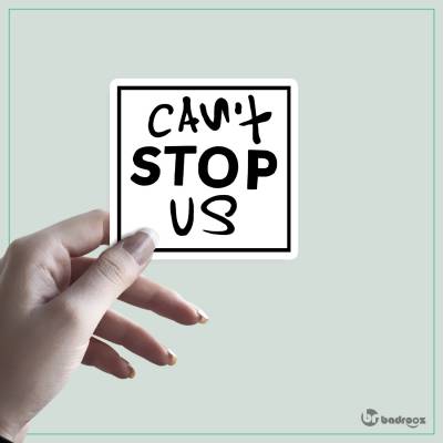 استیکر cant stop us