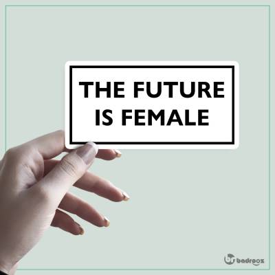 استیکر THE FUTURE IS FEMALE