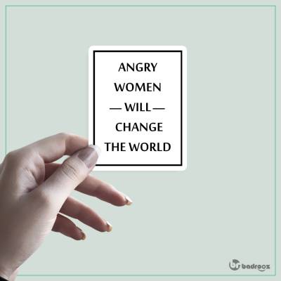 استیکر ANGRY WOMEN WILL CHANGE THE WORLD