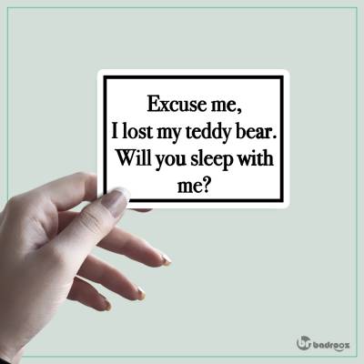 استیکر Excuse me, I lost my teddy bear.