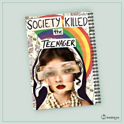دفتر یادداشت SOCIETY KILLED the TEENAGER