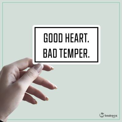 استیکر GOOD HEART. BAD TEMPER.