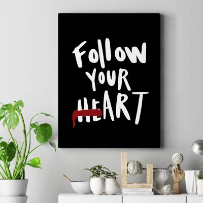 تابلو کنواس Follow YOUR HEART
