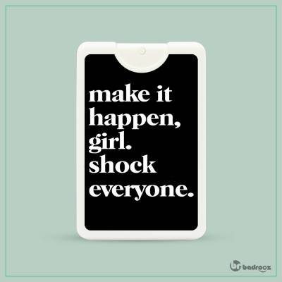 عطرجیبی  make it happen girl shock everyone