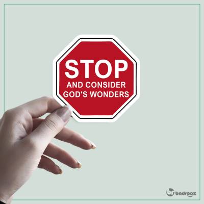 استیکر stop and consider gods wonders