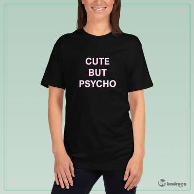 تی شرت زنانه cute but psycho pink