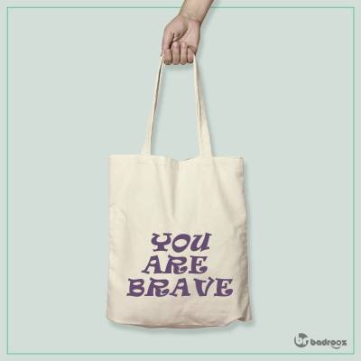 کیف خرید کتان You are brave