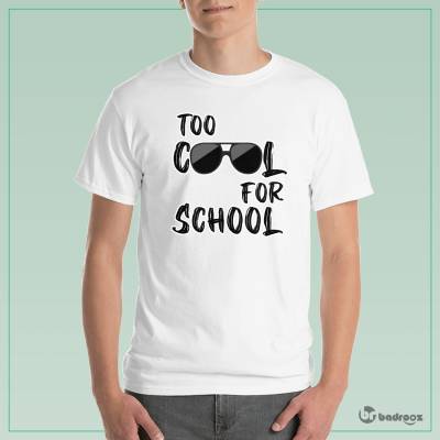 تی شرت مردانه TOO COOL FOR SCHOOL