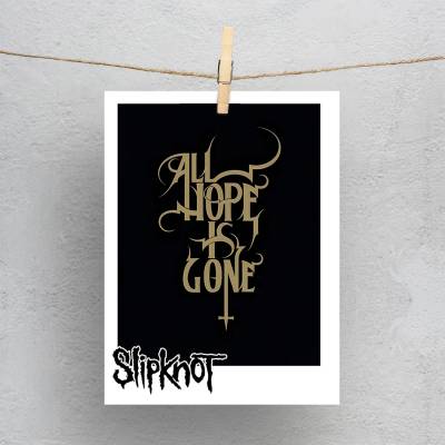 پولاروید slipknot all hope is gone