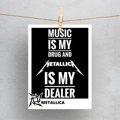 پولاروید MUSIC IS MY DRUG AND METALLICA IS MY DEALER