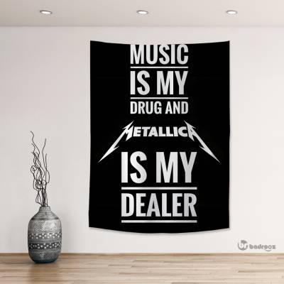 بک دراپ MUSIC IS MY DRUG AND METALLICA IS MY DEALER