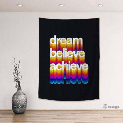 بک دراپ dream, believe, achieve