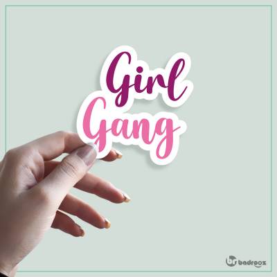 استیکر و برچسب گنگ دخترا girl gang