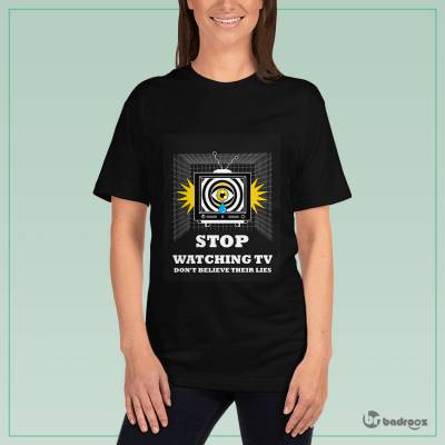 تی شرت زنانه Stop watching TV
