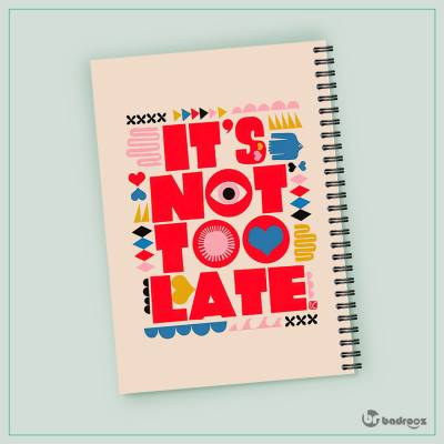 دفتر یادداشت It's not too late-0-0